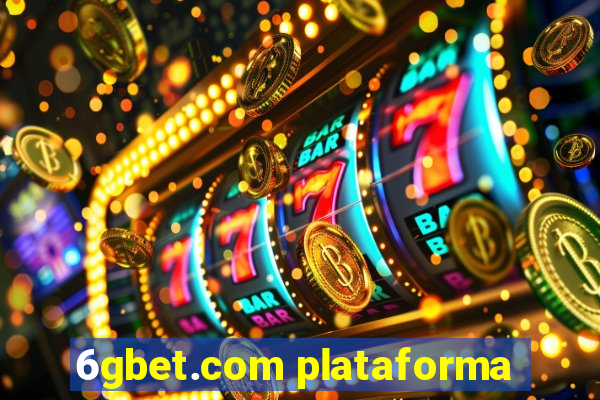 6gbet.com plataforma